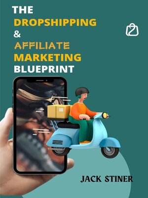 cover image of The Dropshipping & Affiliate Marketing Blueprint